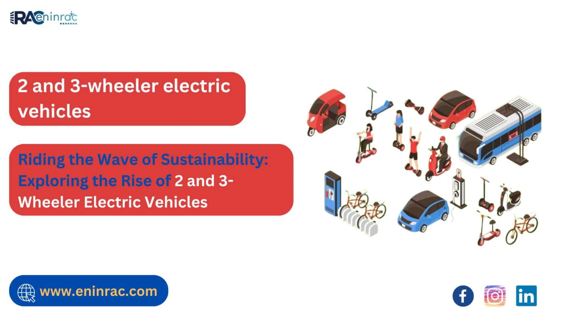 Riding The Wave Of Sustainability: Exploring The Rise Of 2 And 3-Wheeler Electric Vehicles