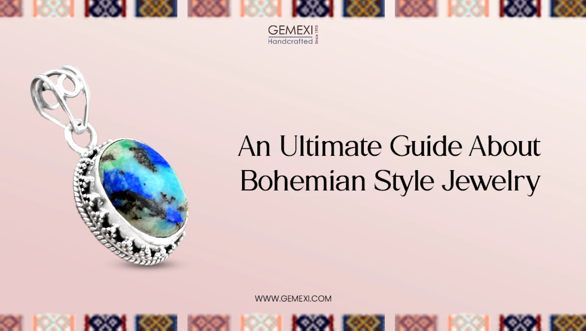 An Ultimate Guide About Bohemian Style Jewelry