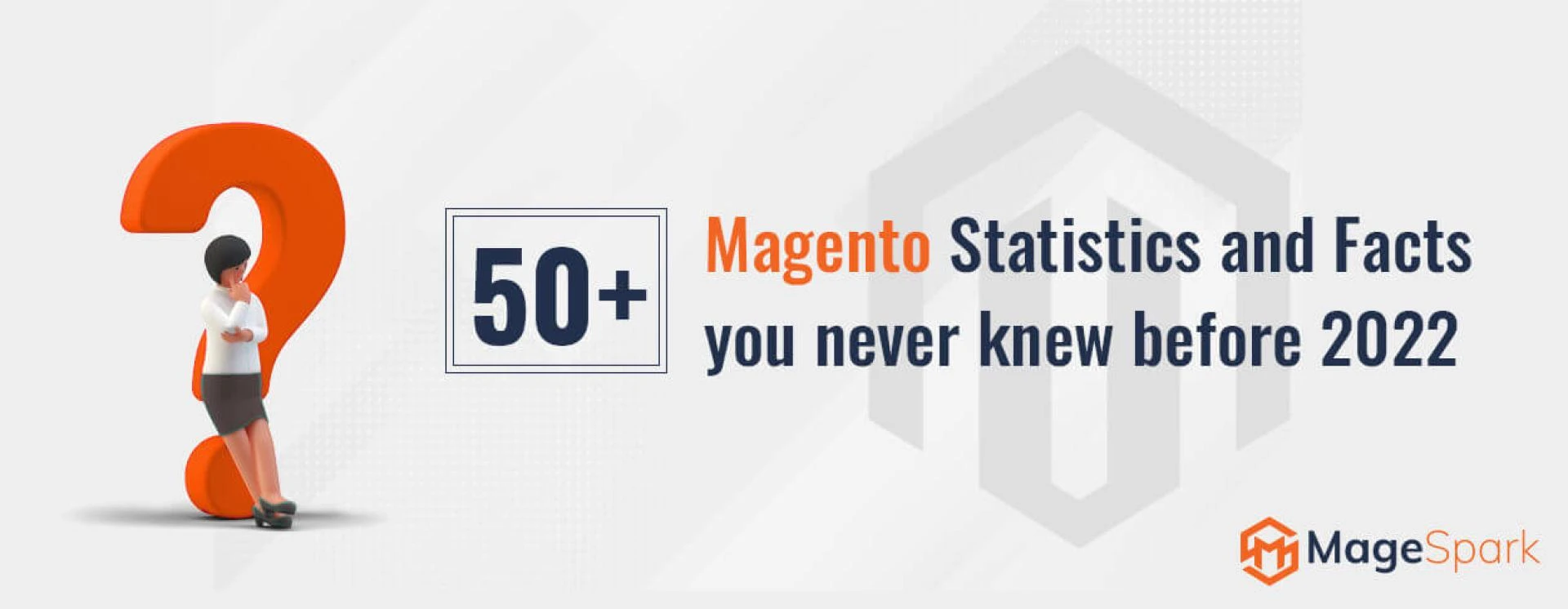 50+ Magento Statistics and Facts You Never Knew Before 2022