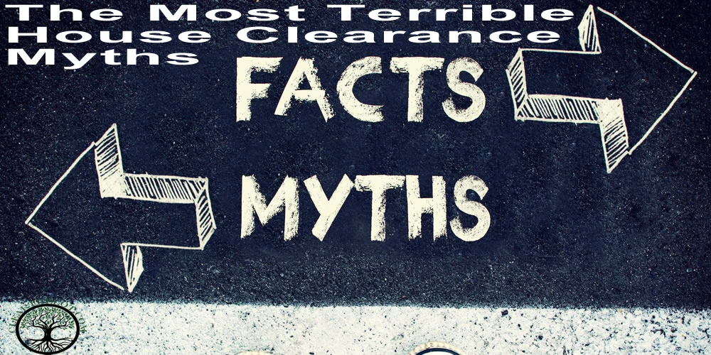 The Most Terrible House Clearance Myths