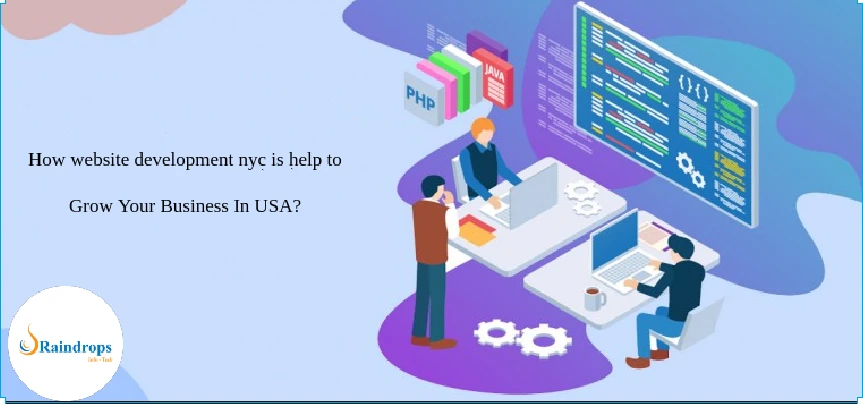 How website development nyc is help to Grow Your Business In USA?