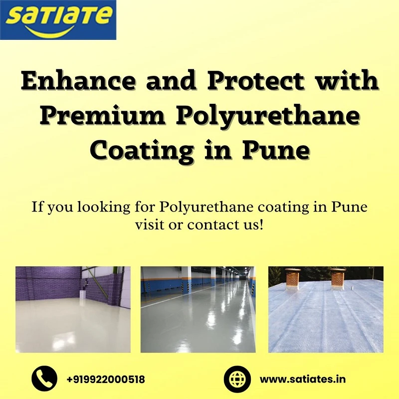 Enhance and Protect with Premium Polyurethane Coating in Pune