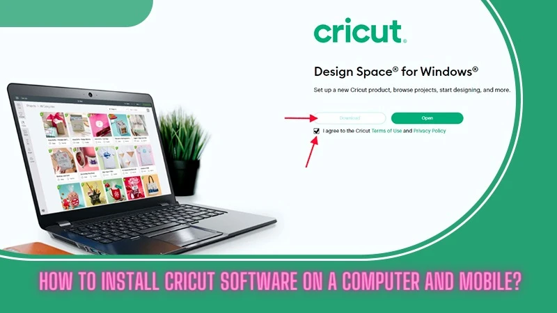 How to Install Cricut Software on a Computer and Mobile?