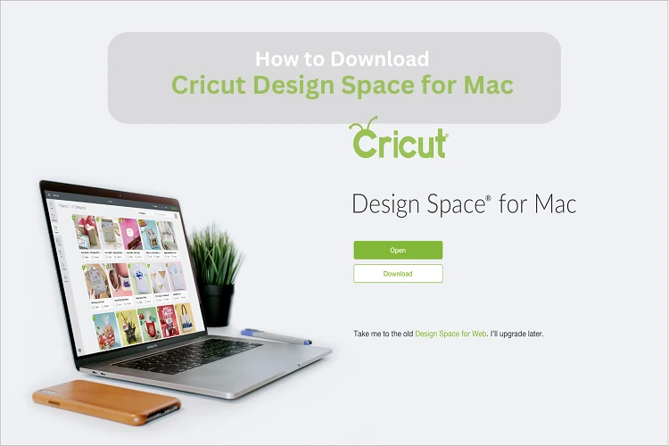 How to Download Cricut Design Space for Mac? [An Easy Guide]