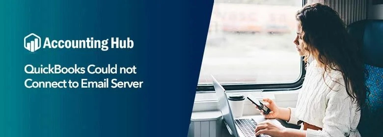 How to fix quickbooks could not connect to email server problem