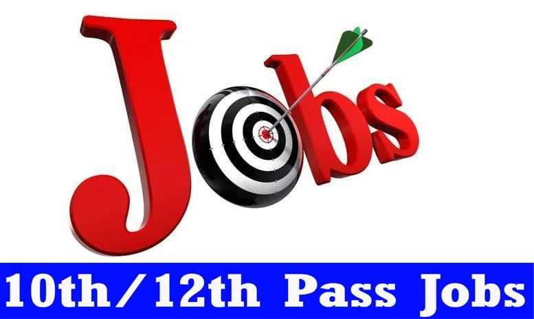 Do you have information about 10th/12th pass govt jobs ?