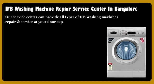 IFB Washing Machine Service Center in Bangalore