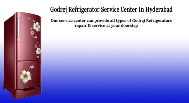 Godrej Refrigerator Service Center in Hyderabad