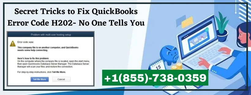 Secret Tricks to Fix QuickBooks Error Code H202- No One Tells You