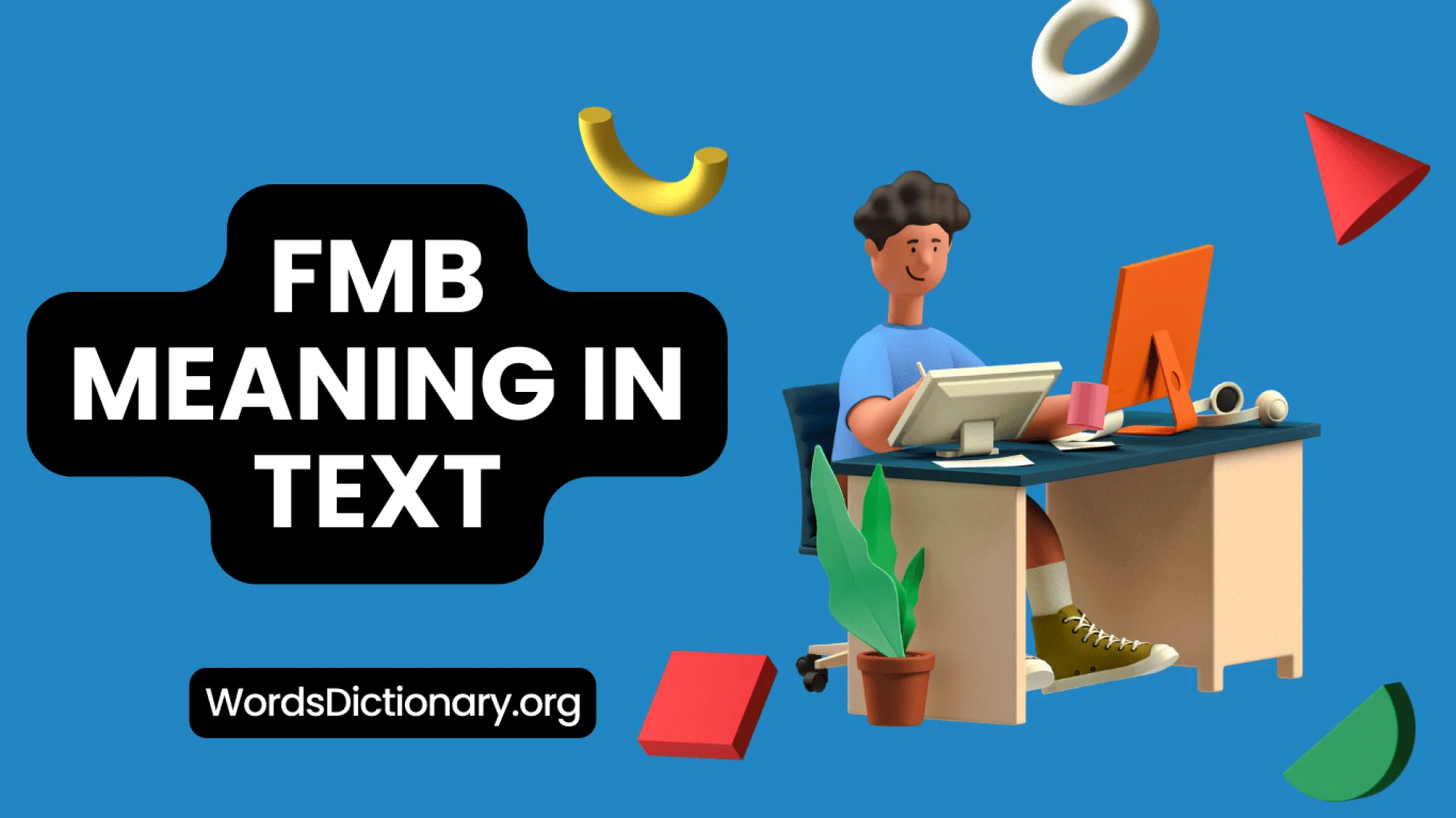 Decoding FMB Meaning in Text: What Does This Acronym Stand For