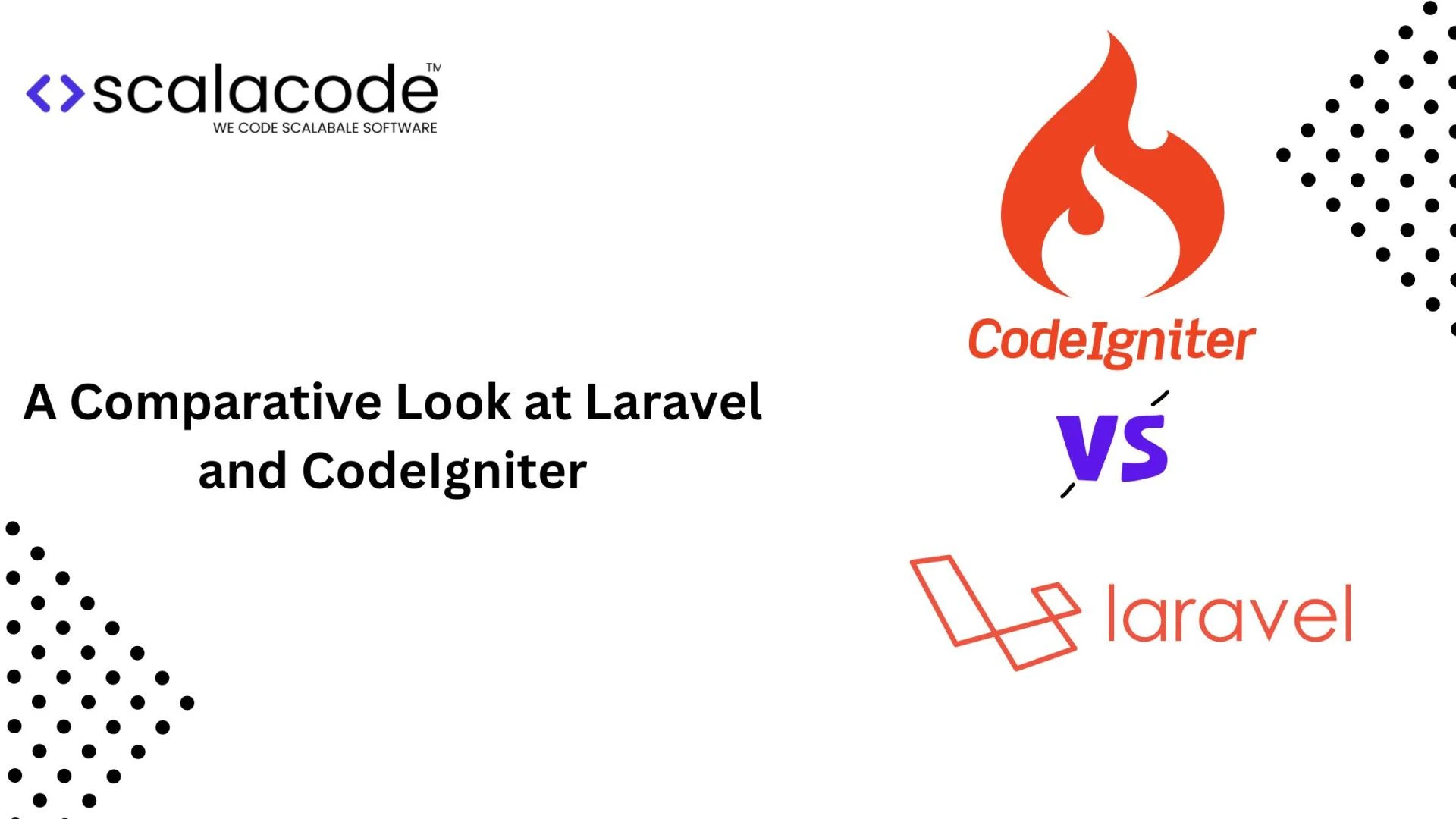 A Comparative Look at Laravel and CodeIgniter