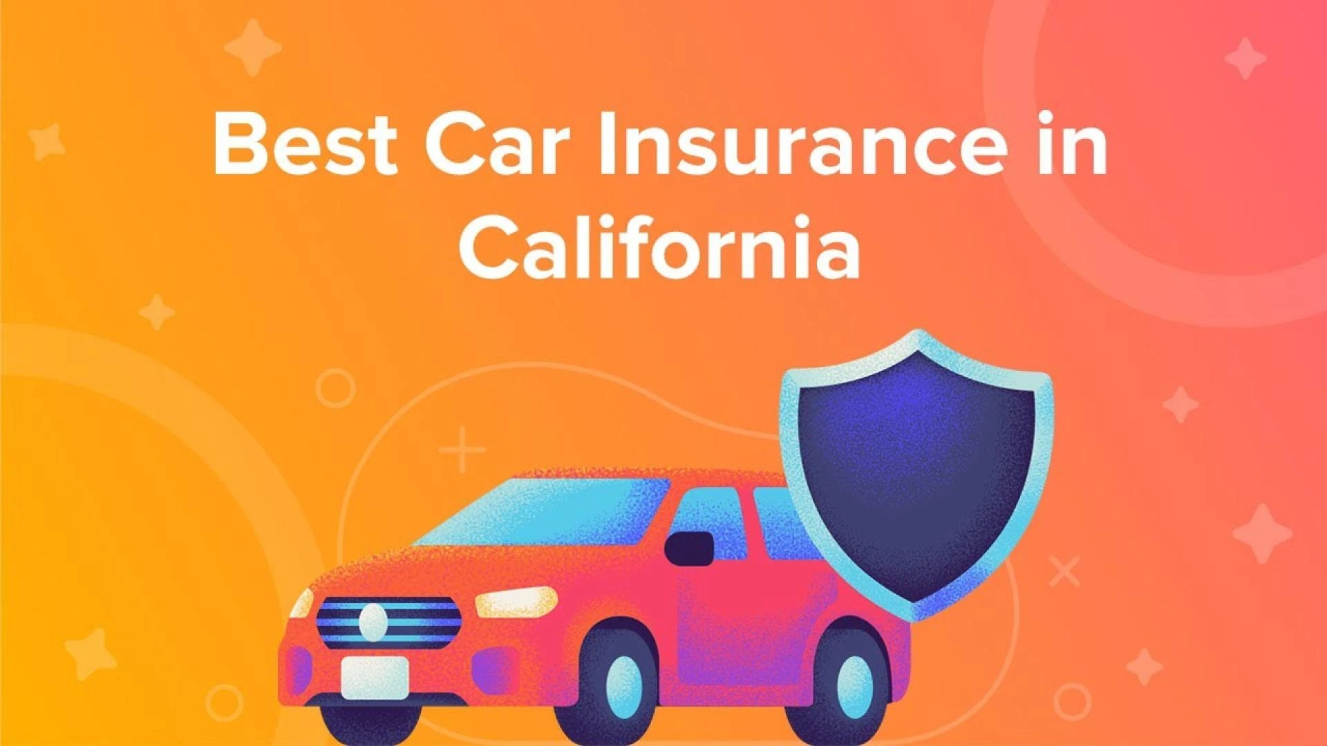 Best Auto Insurance in California Online – How Does it Work?