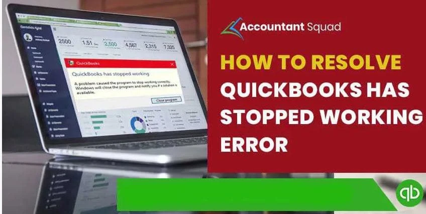 How to fix QuickBooks Not Working or Not Responding Error?