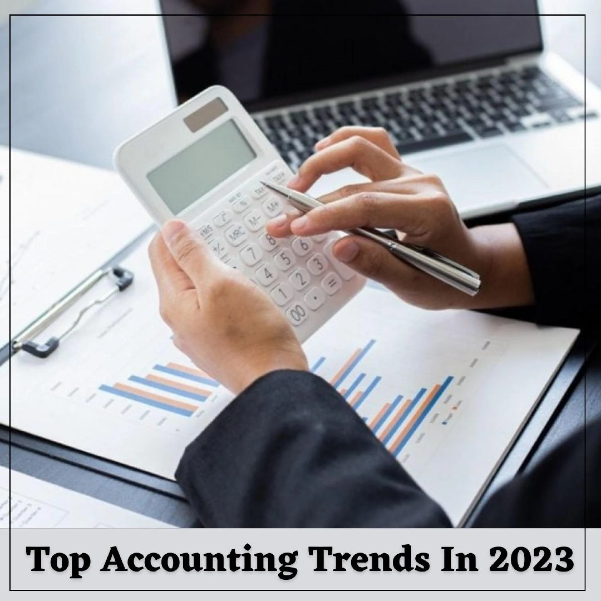 Top Accounting Trends In 2023