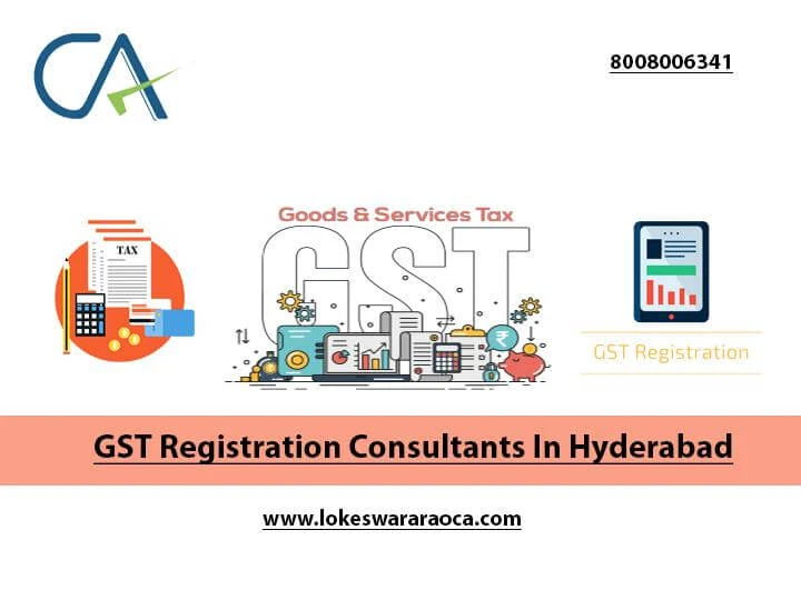 Gst registration in hyderabad -Lokeswara Rao n Co