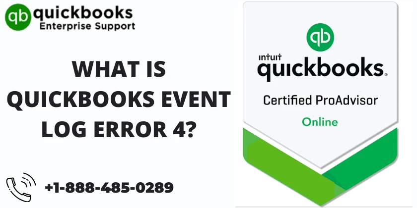 How to Fix QuickBooks Event Log Error 4?
