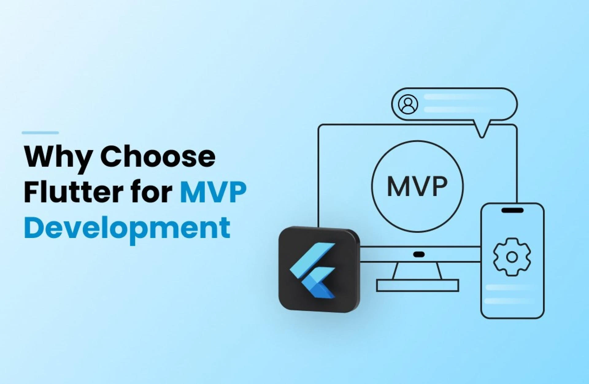MVPs for Enterprises: Why Flutter is the Strategic Choice
