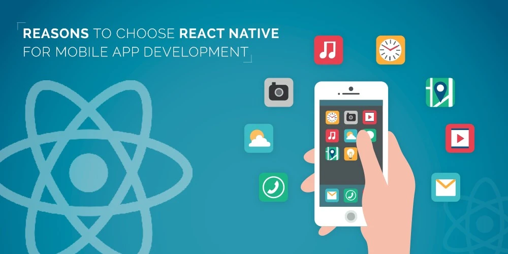 Benefits of React Native in Mobile App Development