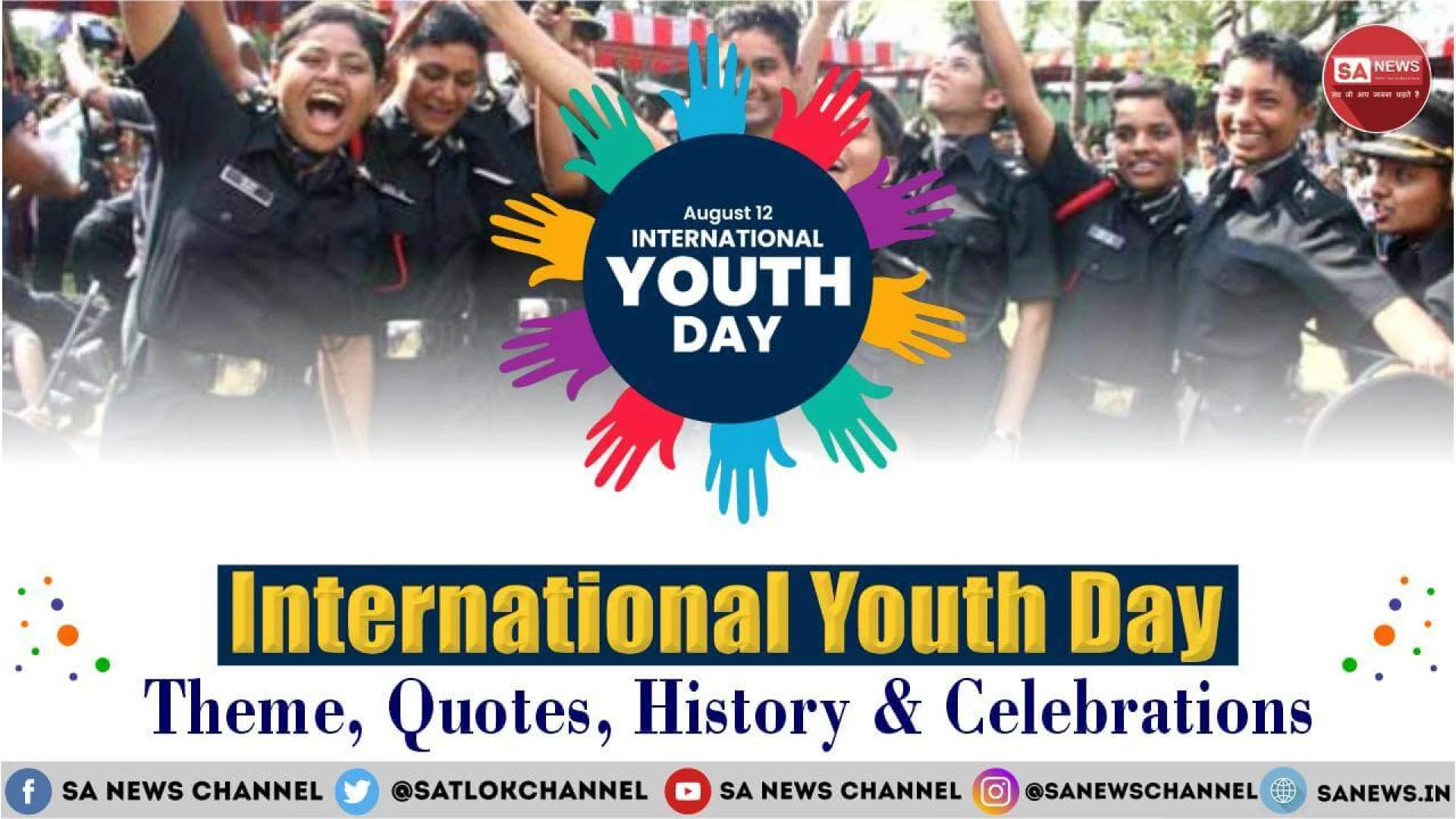 International Youth Day 2021: An Appropriate Way Of Living Can Bring Up The Youth