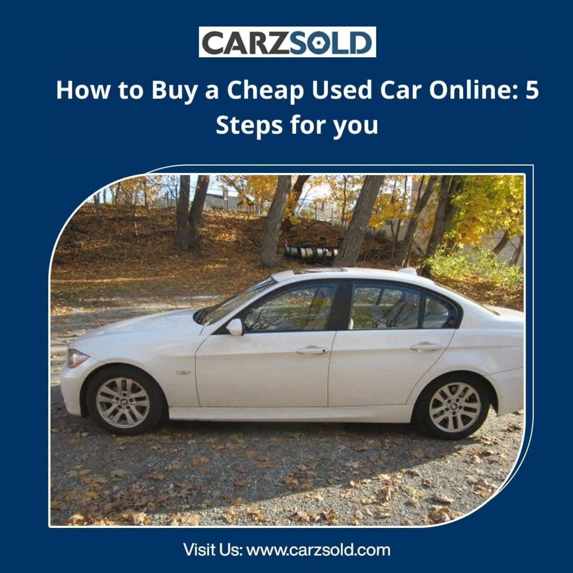 How to Buy a Cheap Used Car Online: 5 Steps for you