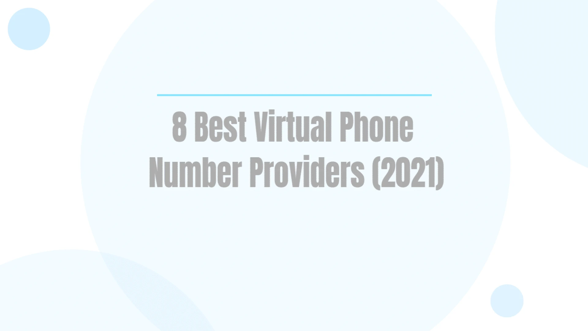 8 Best Virtual Phone Number Providers (2021)