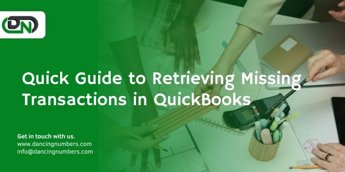 Recover QuickBooks Missing Months of Transactions