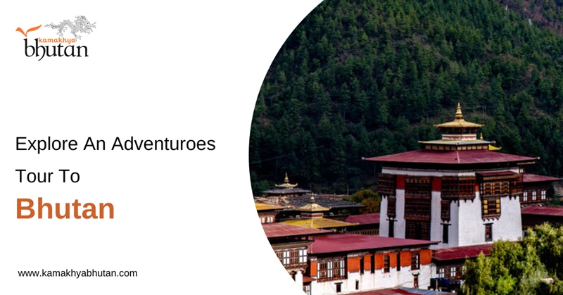 Explore An Adventurous Tour To Bhutan