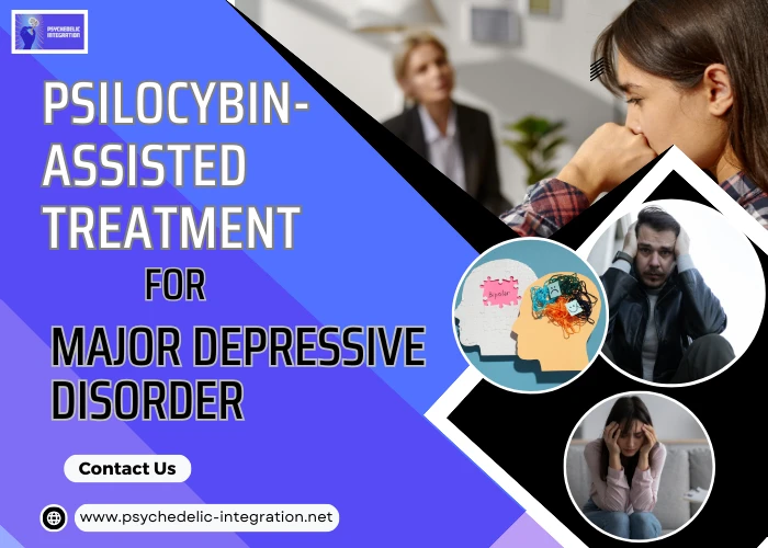 Psilocybin-Assisted Treatment For Major Depressive Disorder