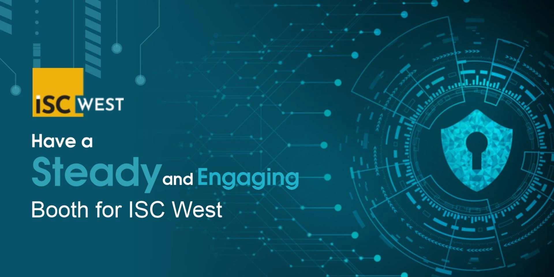 Secure your presence at ISC West 2023 with exhibit experts
