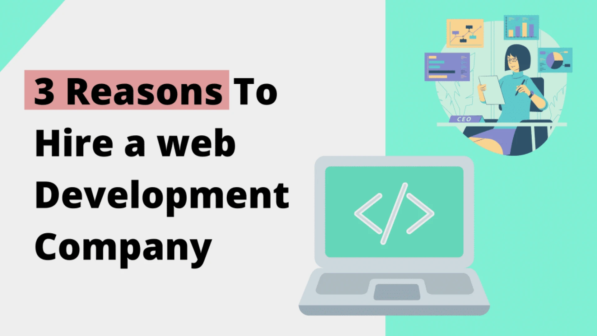 3 Main reasons to hire a web development company