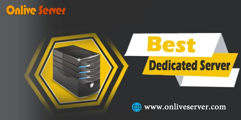 Host Your Website with the Best Dedicated Server