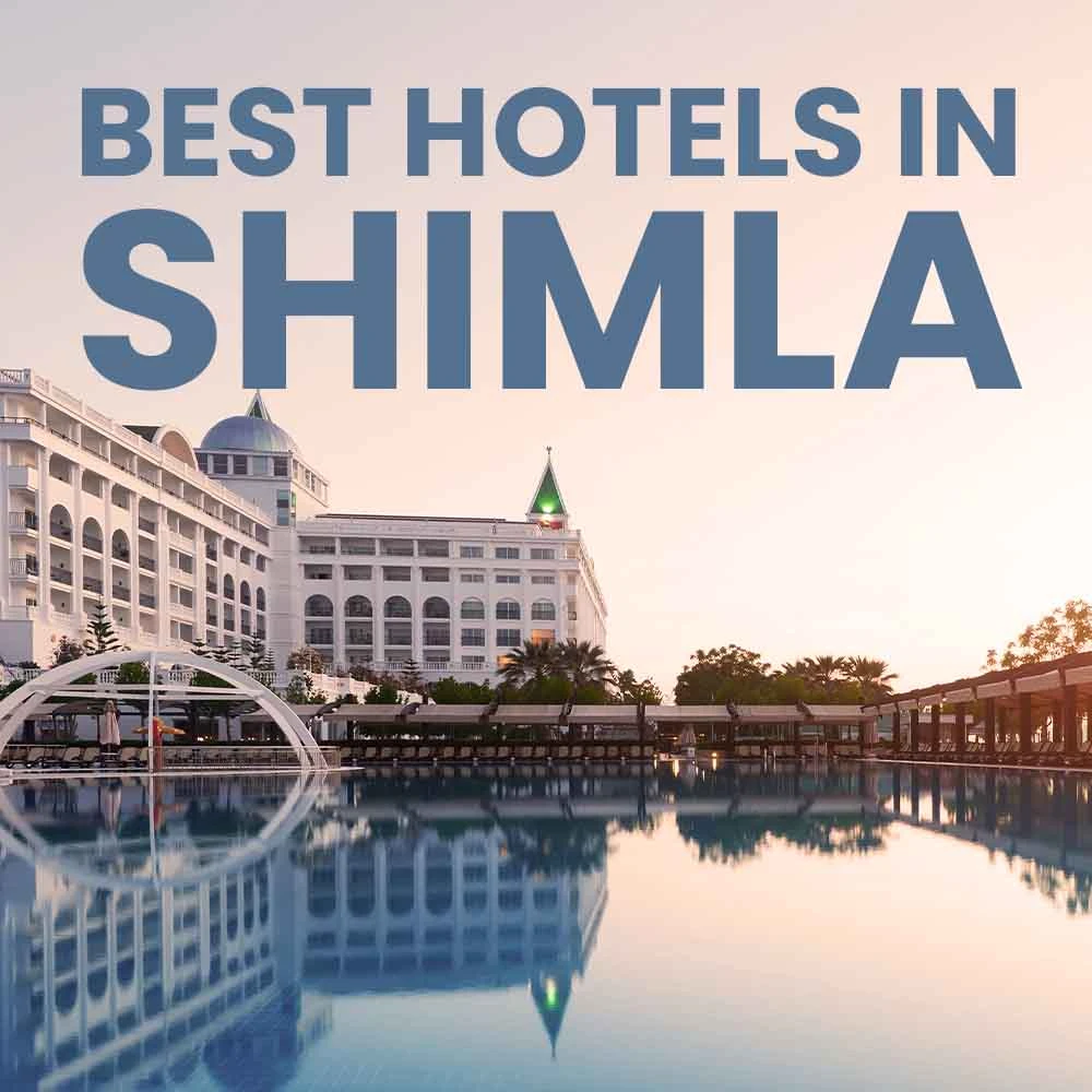 Best hotels in Shimla