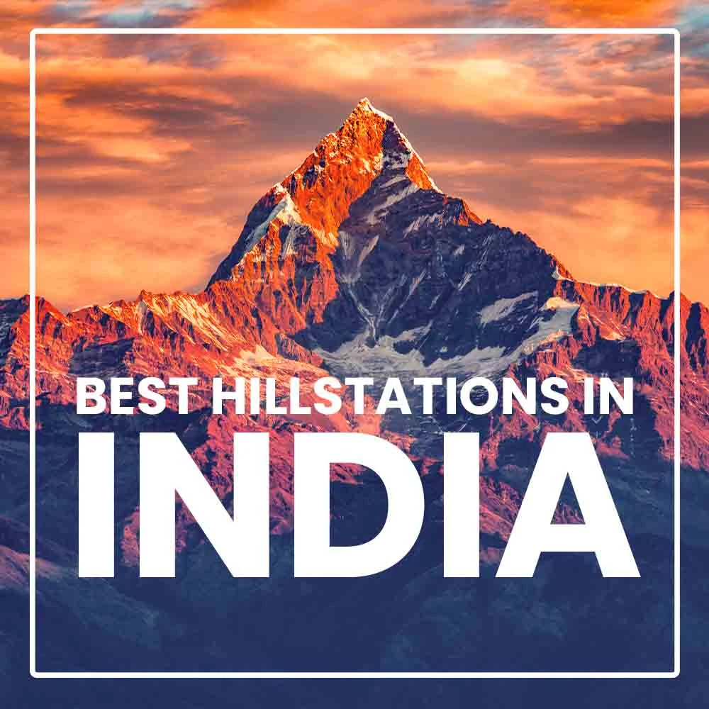 Best Hill Station In India