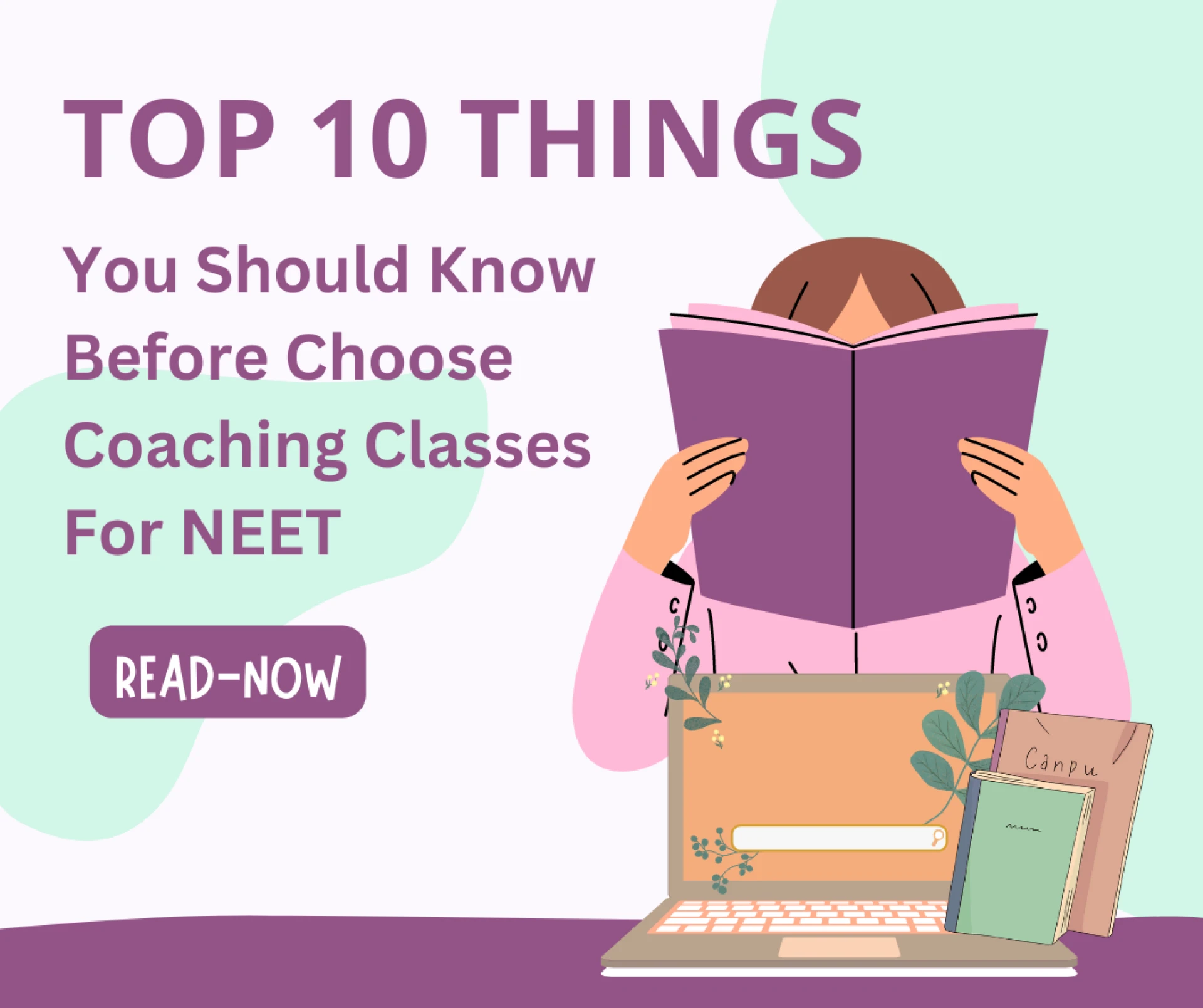 Top 10 Things You Should Know Before You Choose Coaching Classes For NEET Preparation