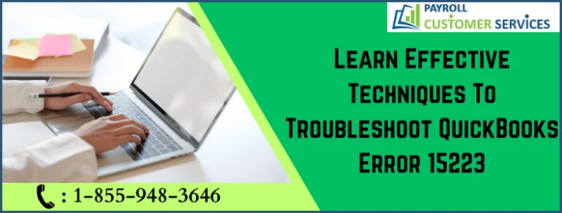 Unveiling the Causes and Solutions for QuickBooks Error 15223