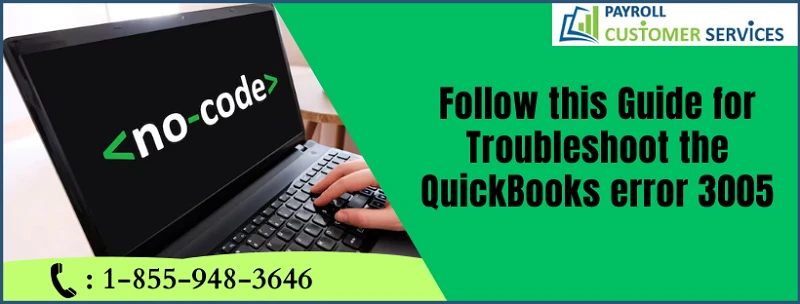 Let's Effectively Remove QuickBooks Error 3005