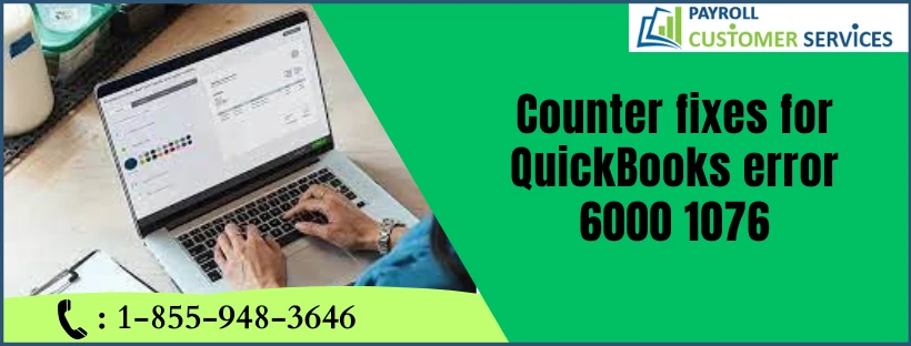 Common Causes and Solutions for QuickBooks Error 6000 1076