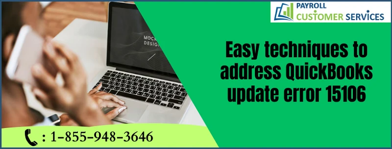 A Quick Guide to Fix QuickBooks Update Error 15106