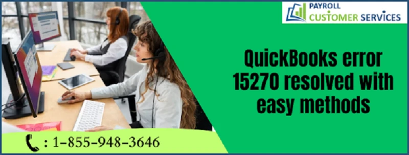 Proven Strategies For Solving QuickBooks Error 15270