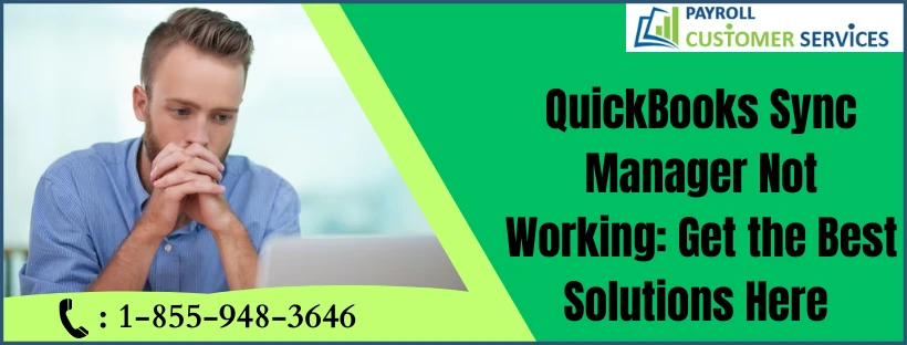 How To Solve QuickBooks Sync Manager Not Working Error