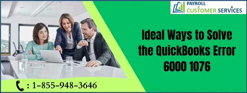 Understanding and Fixing QuickBooks Error 6000 1076