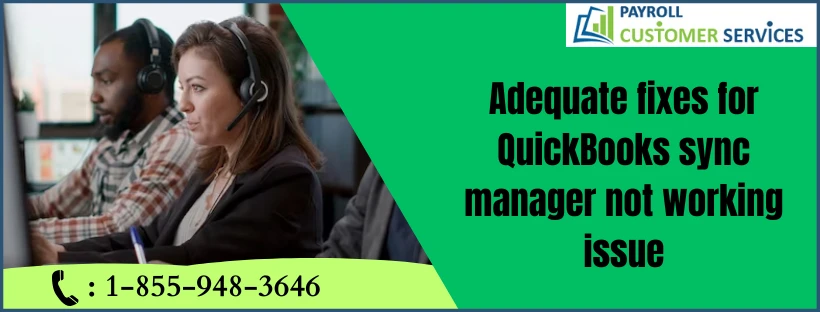 How To Resolve QuickBooks Sync Manager Not Working Issue