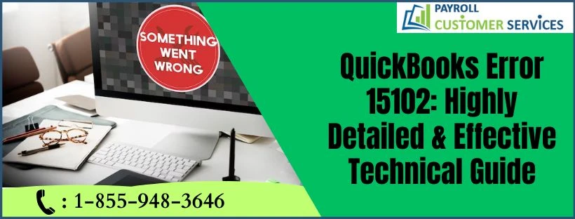 Expert Tips and Strategies To Resolve QuickBooks Error 15102