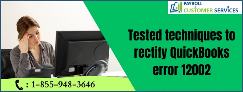 Simple Methods to Resolve QuickBooks Error 12002