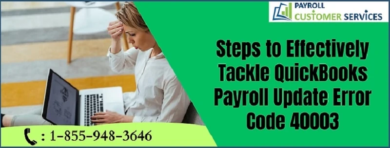 Proven Methods to Overcome QuickBooks Error 40003