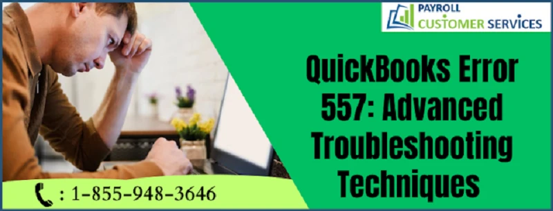 Here Is Technical Solution For QuickBooks Error 557