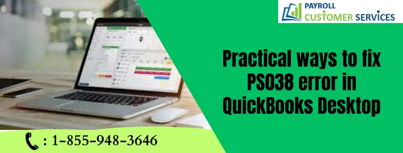Unveiling the Mystery of QuickBooks Error PS038