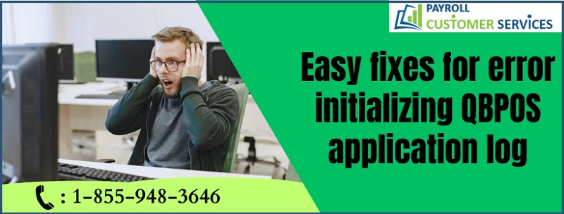 How To Rectify Error Initializing QBPOS Application Log