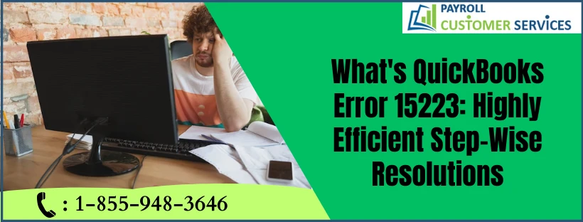 Resolving QuickBooks Error 15223: A Comprehensive Guide