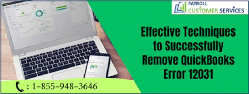 A Quick And Easy Guide For QuickBooks Error 12031